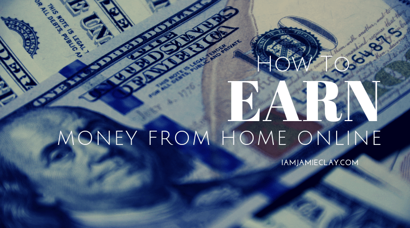 How To Earn Money From Home Online