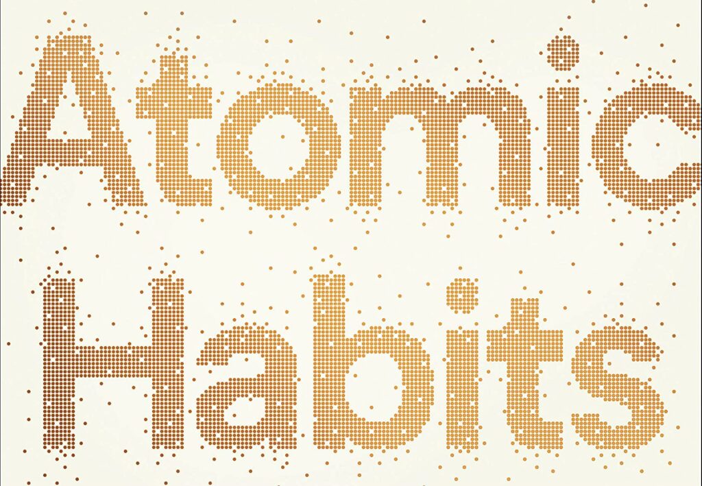 What's Atomic Habits About