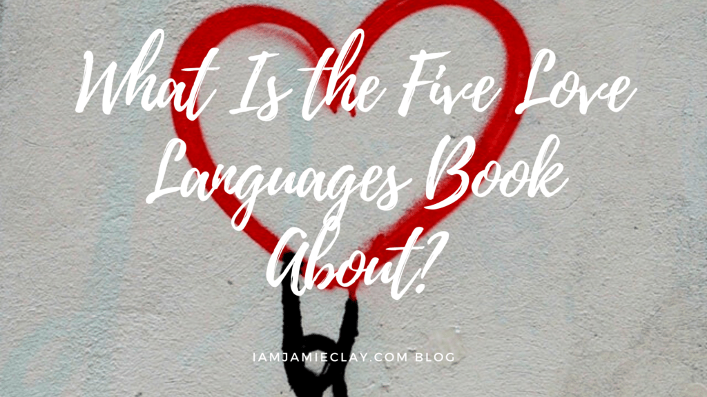 what is the five love languages book about