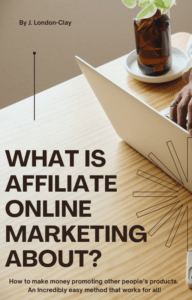 What Is Affiliate Online Marketing About