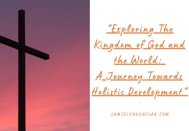 The Kingdom of God and the World