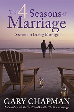 gary chapman four seasons marriage