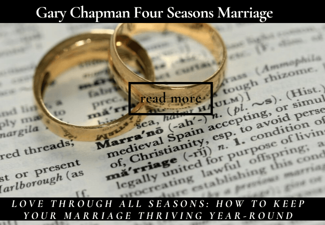 Gary Chapman Four Seasons Marriage