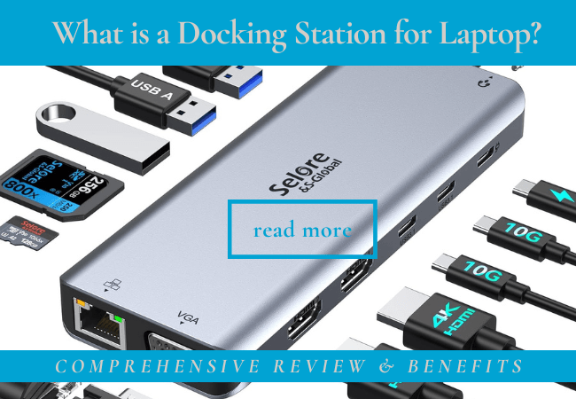 What is a Docking Station for Laptop