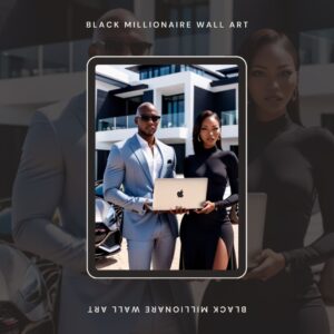 Black Millionaire Couples – Printable Wall Art