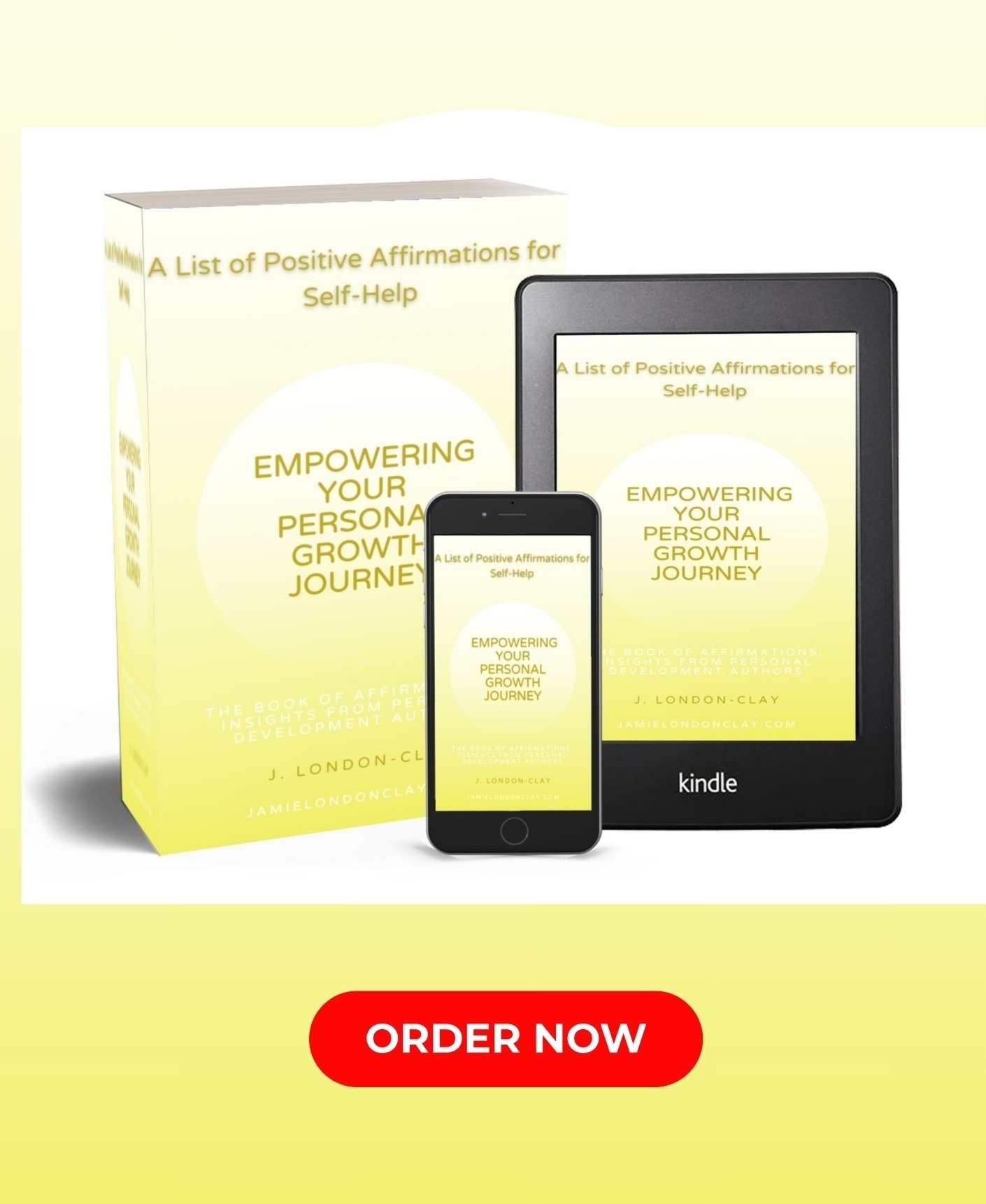 Harnessing the Power of Positive Affirmations | Jamie London Clay