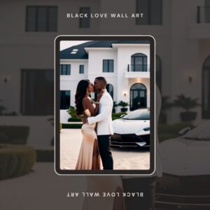 Black Love Wealth & Beauty – Printable Wall Art