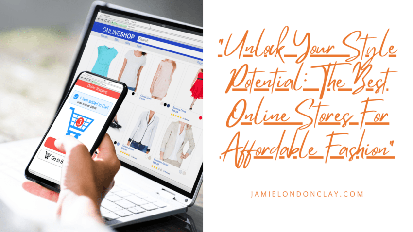 the best online stores for affordable fashion