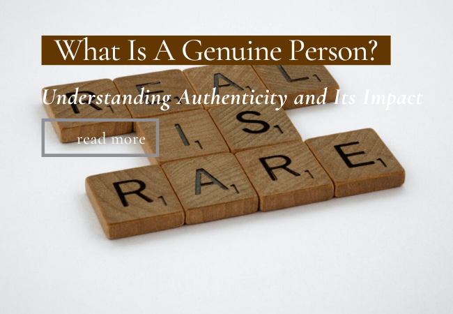 What Is a Genuine Person