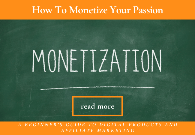 How To Monetize Your Passion