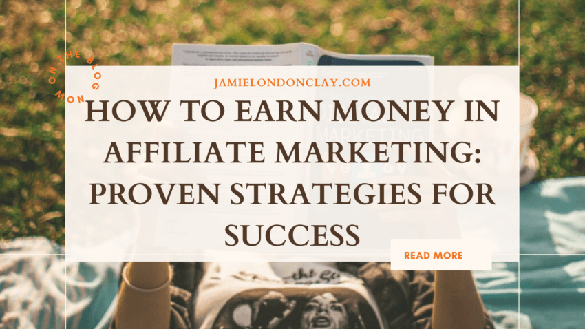 how to earn money in affiliate marketing
