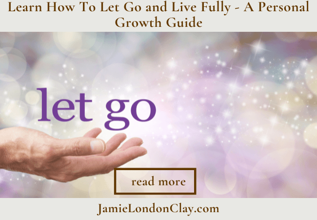 Learn How to Let Go