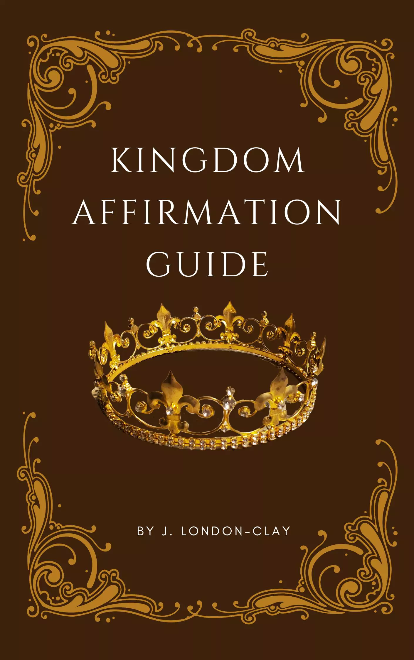 Kingdom affirmations