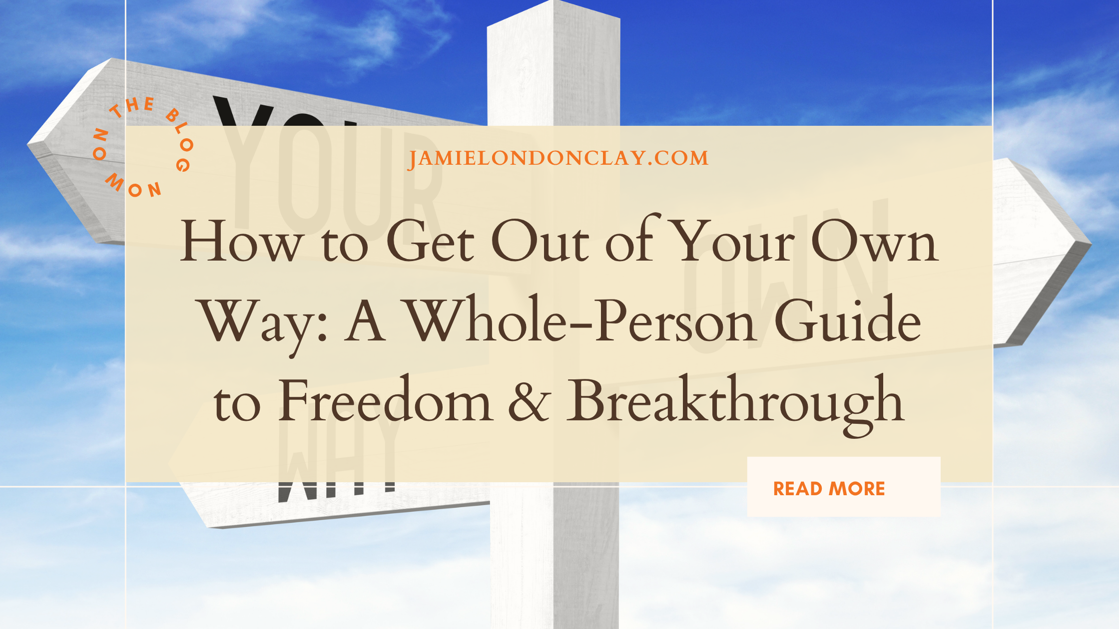 How to Get Out of Your Own Way