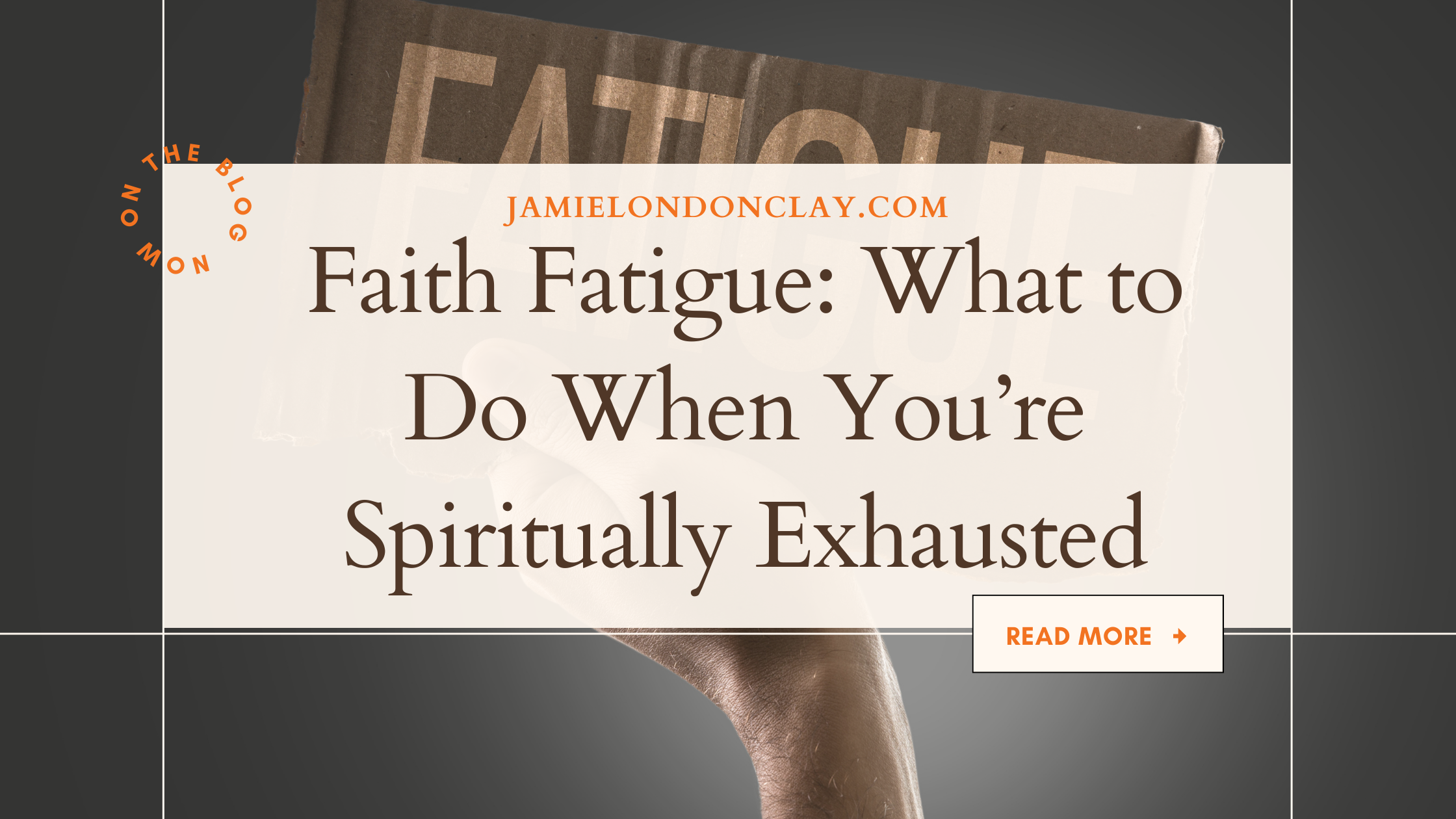 Faith Fatigue