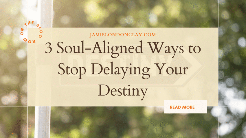 Ways to Stop Delaying Your Destiny