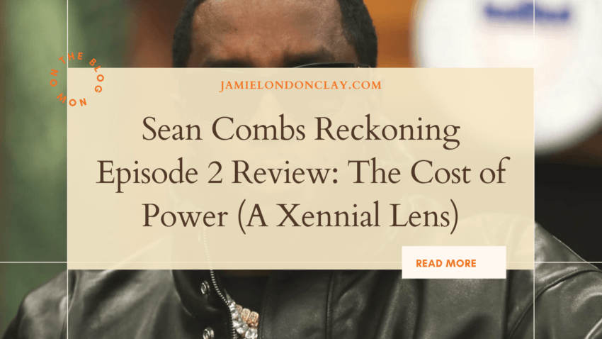 Sean Combs Reckoning Episode 3 analysis