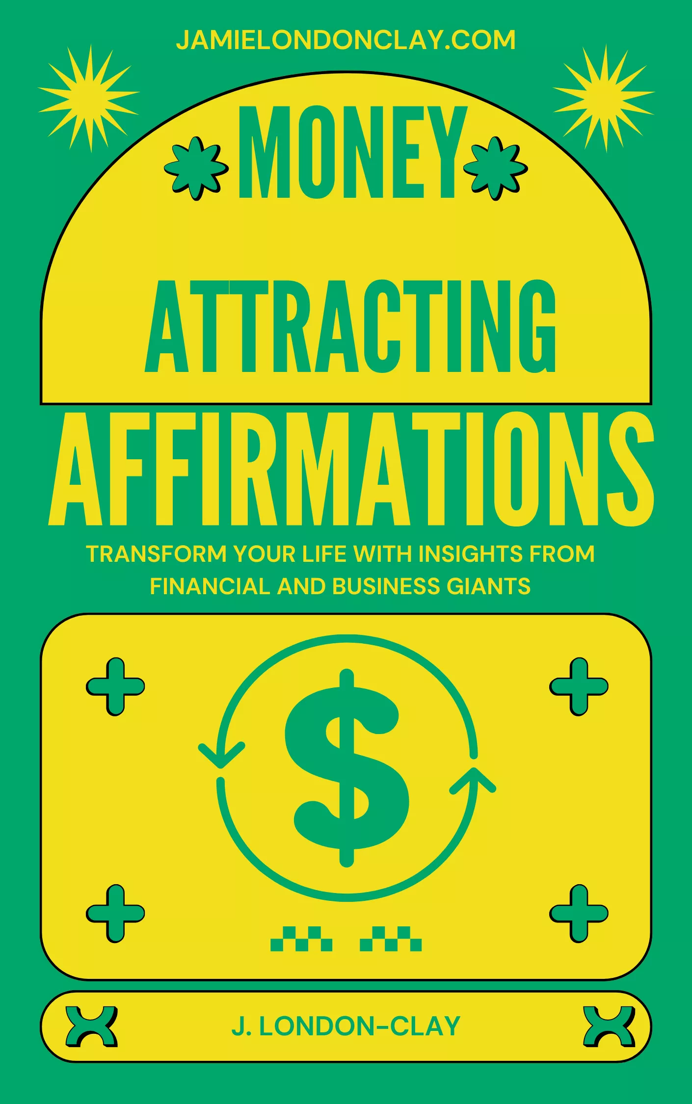 Money Attracting Affirmations | Jamie London Clay